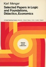 Cover: Selected Papers in Logic and Foundations, Didactics, Economics - Kluwer Academic Publishers