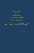 Cover: Transactions of the International Astronomical Union: Reports on Astronomy - Springer