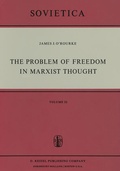 Cover: The Problem of Freedom in Marxist Thought - Springer