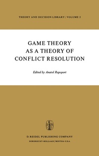Enlarge image Cover: Game Theory as a Theory of Conflict Resolution - Kluwer Academic Publishers