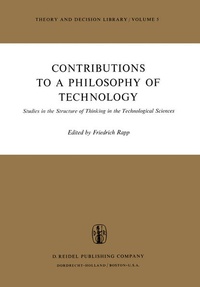 Enlarge image Cover: Contributions to a Philosophy of Technology - Kluwer Academic Publishers