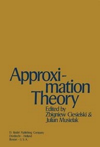 Enlarge image Cover: Approximation Theory - Kluwer Academic Publishers