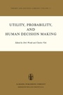 Cover: Utility, Probability, and Human Decision Making - Springer