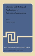 Bild: Chemical and Biological Applications of Relaxation Spectrometry - Kluwer Academic Publishers