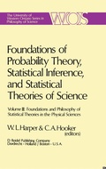 Cover: Foundations of Probability Theory, Statistical Inference, and Statistical Theories of Science - Kluwer Academic Publishers
