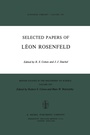 Cover: Selected Papers of L&eacute;on Rosenfeld - Kluwer Academic Publishers