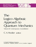 Cover: The Logico-Algebraic Approach to Quantum Mechanics - Kluwer Academic Publishers