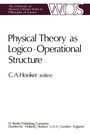 Cover: Physical Theory as Logico-Operational Structure - Kluwer Academic Publishers