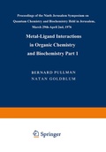 Cover: Metal-Ligand Interactions in Organic Chemistry and Biochemistry - Springer
