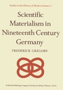 Cover: Scientific Materialism in Nineteenth Century Germany - Springer