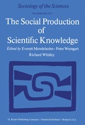 Cover: The Social Production of Scientific Knowledge - Springer