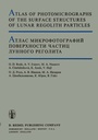 Cover: Atlas of Photomicrographs of the Surface Structures of Lunar Regolith Particles - Springer