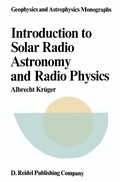 Cover: Introduction to Solar Radio Astronomy and Radio Physics - Kluwer Academic Publishers