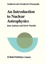 Cover: An Introduction to Nuclear Astrophysics - Kluwer Academic Publishers