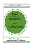 Cover: Speech Act Theory and Pragmatics - Kluwer Academic Publishers