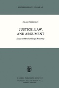 Cover: Justice, Law, and Argument - Kluwer Academic Publishers