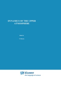 Enlarge image Cover: Dynamics of the Upper Atmosphere - Kluwer Academic Publishers