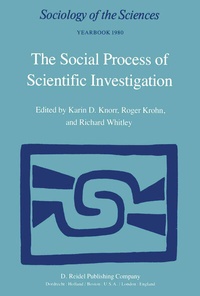 Enlarge image Cover: The Social Process of Scientific Investigation - Kluwer Academic Publishers