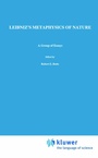 Cover: Leibniz's Metaphysics of Nature - Kluwer Academic Publishers