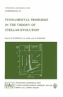 Cover: Fundamental Problems in the Theory of Stellar Evolution - Kluwer Academic Publishers