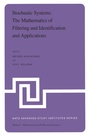 Cover: Stochastic Systems: The Mathematics of Filtering and Identification and Applications - Kluwer Academic Publishers