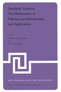 Enlarge image Cover: Stochastic Systems: The Mathematics of Filtering and Identification and Applications - Kluwer Academic Publishers