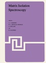 Cover: Matrix Isolation Spectroscopy - Springer