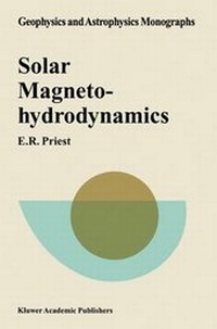 Enlarge image Cover: Solar Magnetohydrodynamics - Kluwer Academic Publishers
