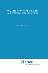 Abbildung von: Analytic Functional Calculus and Spectral Decompositions - Kluwer Academic Publishers