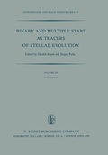 Cover: Binary and Multiple Stars as Tracers of Stellar Evolution - Kluwer Academic Publishers