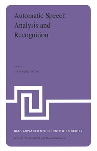 Enlarge image Cover: Automatic Speech Analysis and Recognition - Springer