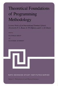 Enlarge image Cover: Theoretical Foundations of Programming Methodology - Kluwer Academic Publishers
