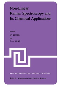 Enlarge image Cover: Non-Linear Raman Spectroscopy and Its Chemical Aplications - Kluwer Academic Publishers
