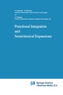 Cover: Functional Integration and Semiclassical Expansions - Springer