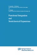 Cover: Functional Integration and Semiclassical Expansions - Springer