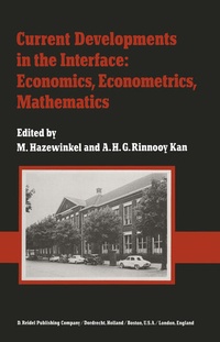 Enlarge image Cover: Current Developments in the Interface: Economics, Econometrics, Mathematics - Springer