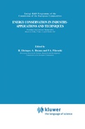 Cover: Energy Conservation in Industry Applications and Techniques - Kluwer Academic Publishers