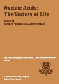 Enlarge image Cover: Nucleic Acids: The Vectors of Life - Kluwer Academic Publishers