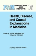 Cover: Health, Disease, and Causal Explanations in Medicine - Kluwer Academic Publishers