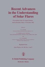 Cover: Recent Advances in the Understanding of Solar Flares - Springer