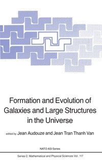 Enlarge image Cover: Formation and Evolution of Galaxies and Large Structures in the Universe - Kluwer Academic Publishers