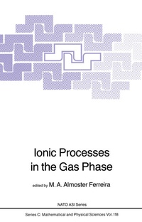 Abbildung von: Ionic Processes in the Gas Phase - Kluwer Academic Publishers