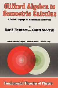 Abbildung von: Clifford Algebra to Geometric Calculus - Kluwer Academic Publishers