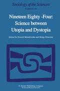 Cover: Nineteen Eighty-Four: Science Between Utopia and Dystopia - Springer