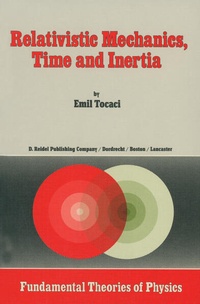 Enlarge image Cover: Relativistic Mechanics, Time and Inertia - Kluwer Academic Publishers