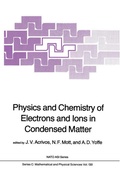 Cover: Physics and Chemistry of Electrons and Ions in Condensed Matter - Kluwer Academic Publishers