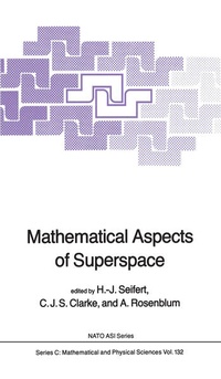 Enlarge image Cover: Mathematical Aspects of Superspace - Kluwer Academic Publishers