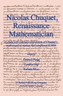 Cover: Nicolas Chuquet, Renaissance Mathematician - Springer