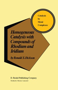 Abbildung von: Homogeneous Catalysis with Compounds of Rhodium and Iridium - Springer