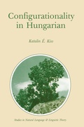 Cover: Configurationality in Hungarian - Kluwer Academic Publishers